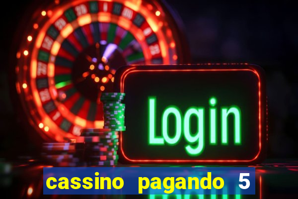 cassino pagando 5 reais no cadastro